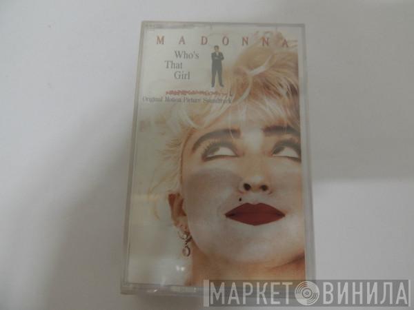  Madonna  - Who's That Girl (Original Motion Picture Soundtrack)