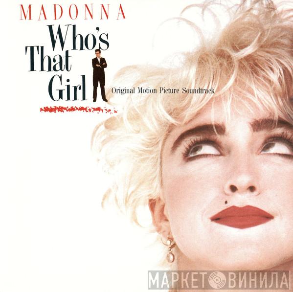  Madonna  - Who's That Girl (Original Motion Picture Soundtrack)