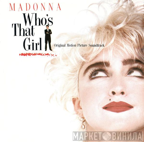 Madonna - Who's That Girl (Original Motion Picture Soundtrack)