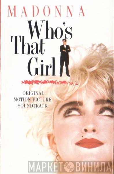 Madonna - Who's That Girl (Original Motion Picture Soundtrack)