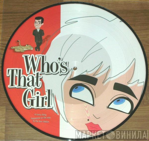  Madonna  - Who's That Girl