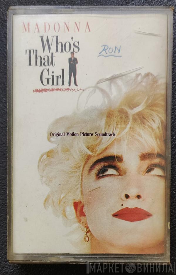  Madonna  - Who's That Girl