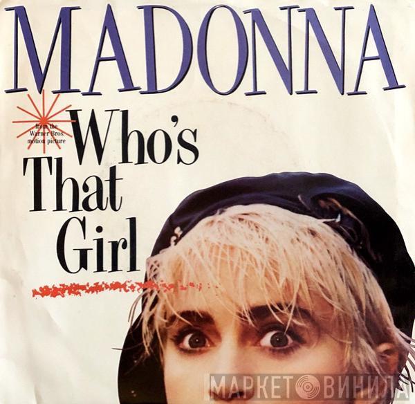  Madonna  - Who's That Girl