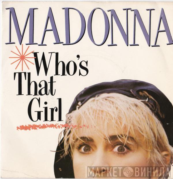  Madonna  - Who's That Girl