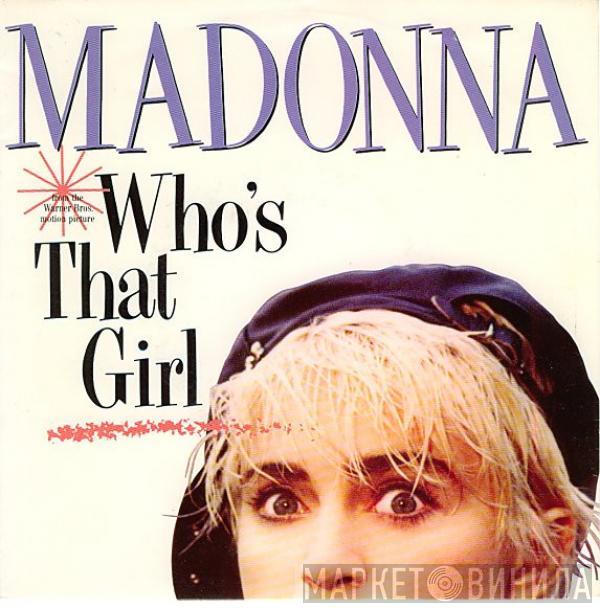  Madonna  - Who's That Girl