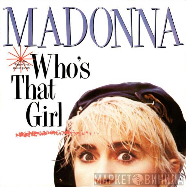 Madonna - Who's That Girl