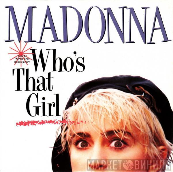  Madonna  - Who's That Girl