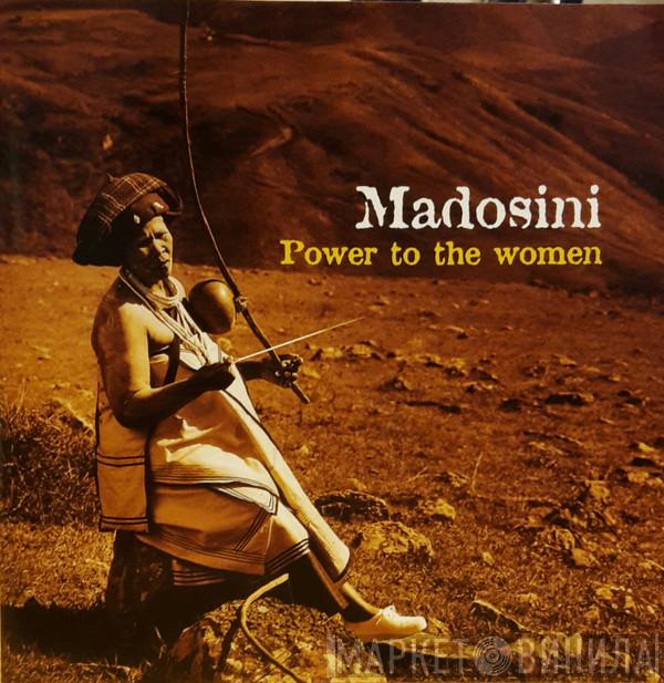  Madosini  - Power To The Women
