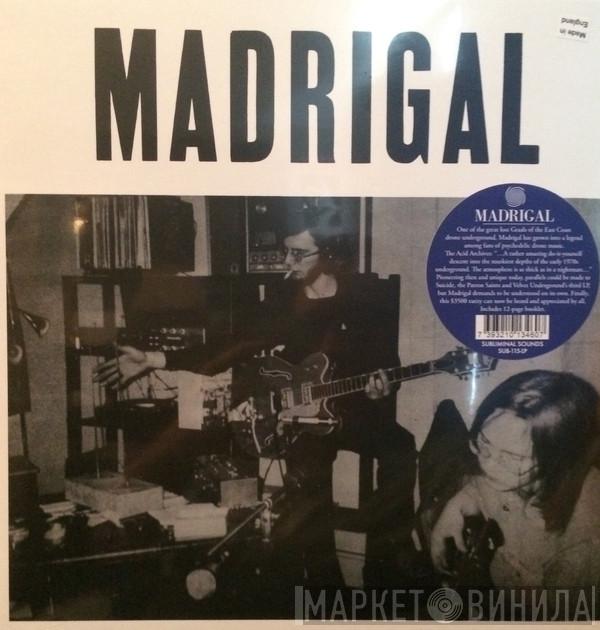 Madrigal  - Madrigal