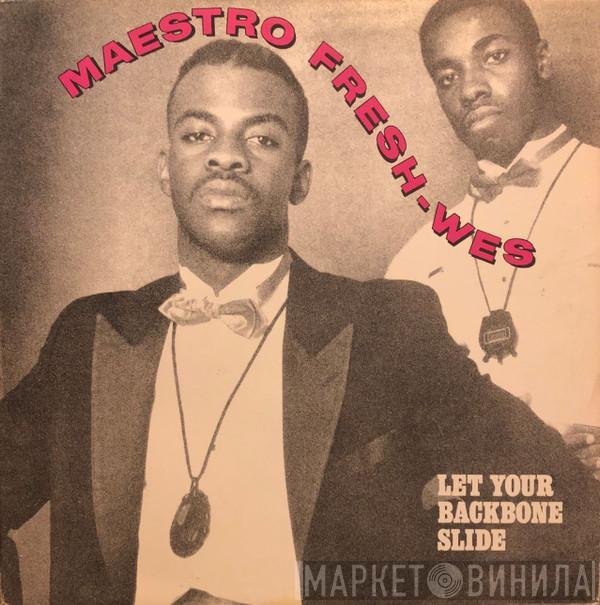  Maestro Fresh-Wes  - Let Your Backbone Slide