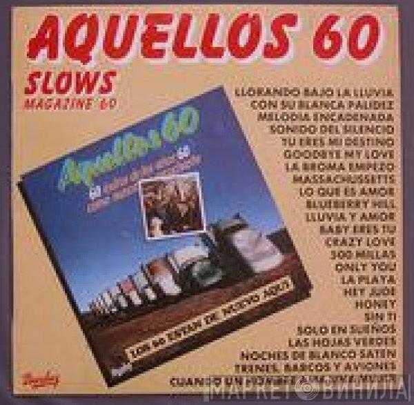 Magazine 60 - Aquellos 60's Slows