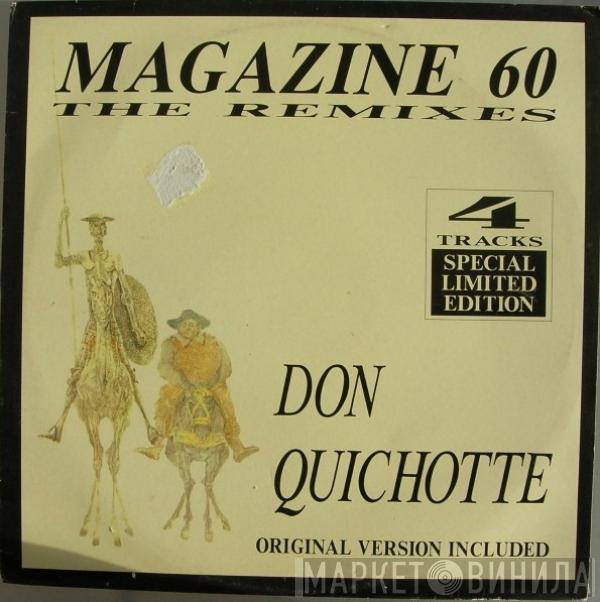 Magazine 60 - Don Quichotte The Remixes