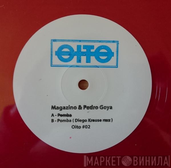 Magazino, Pedro Goya - Pomba
