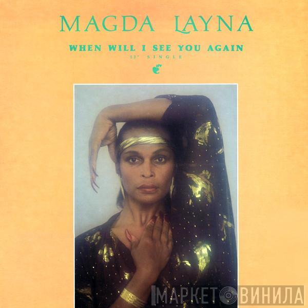 Magda Layna - When Will I See You Again