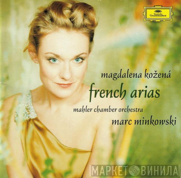 Magdalena Kožená, Mahler Chamber Orchestra, Marc Minkowski - French Arias