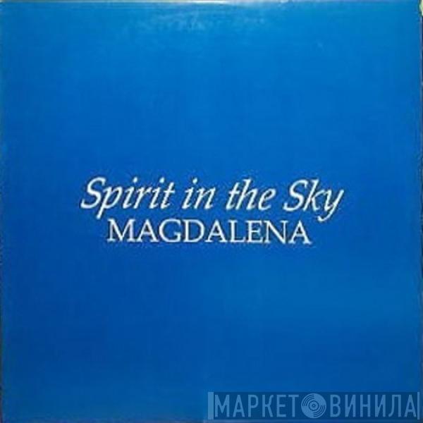 Magdalena  - Spirit In The Sky