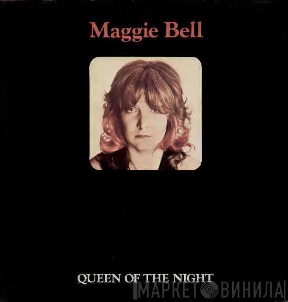 Maggie Bell  - Queen Of The Night