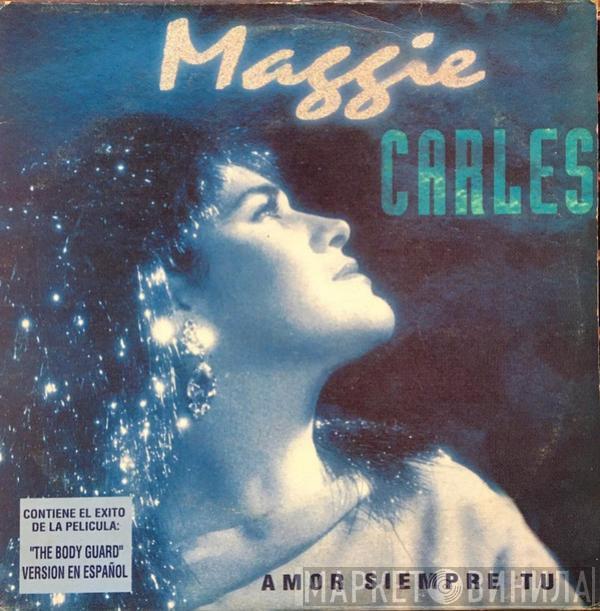  Maggie Carles  - Amor Siempre Tú