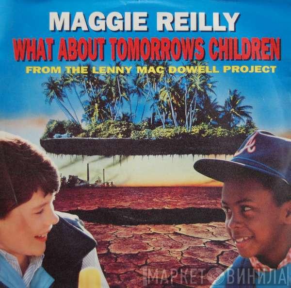Maggie Reilly - What About Tomorrows Children