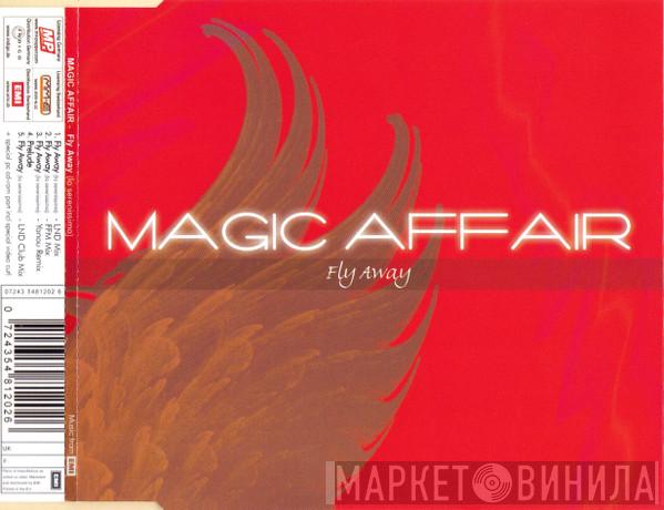  Magic Affair  - Fly Away (La Serenissima)
