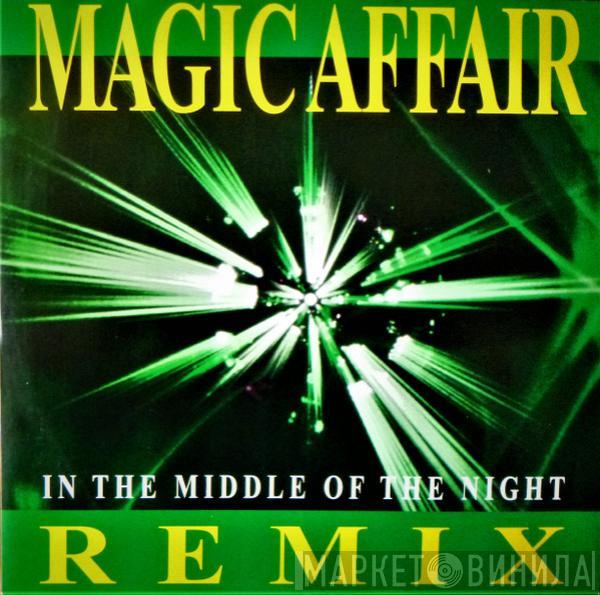 Magic Affair - In The Middle Of The Night (Remix)