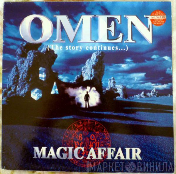  Magic Affair  - Omen (The Story Continues...)