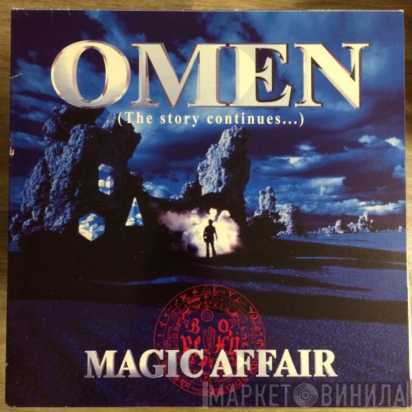  Magic Affair  - Omen (The Story Continues...)