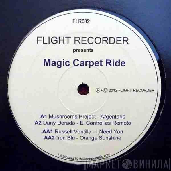  - Magic Carpet Ride