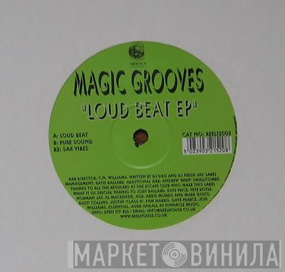 Magic Grooves - Loud Beat EP