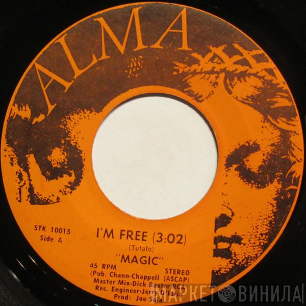 Magic  - I'm Free