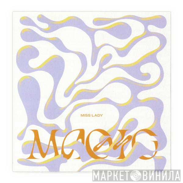 Magic  - Miss Lady