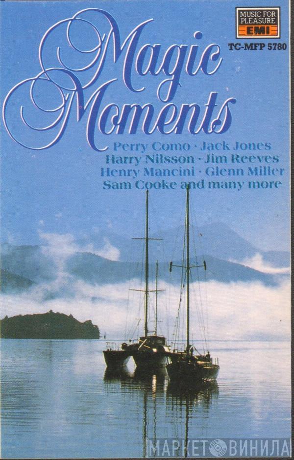  - Magic Moments