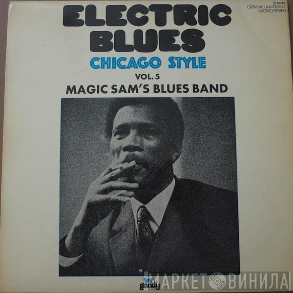  Magic Sam Blues Band  - Electric Blues Chicago Style Vol. 5