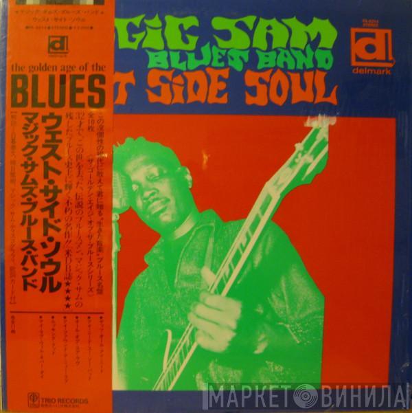  Magic Sam Blues Band  - West Side Soul