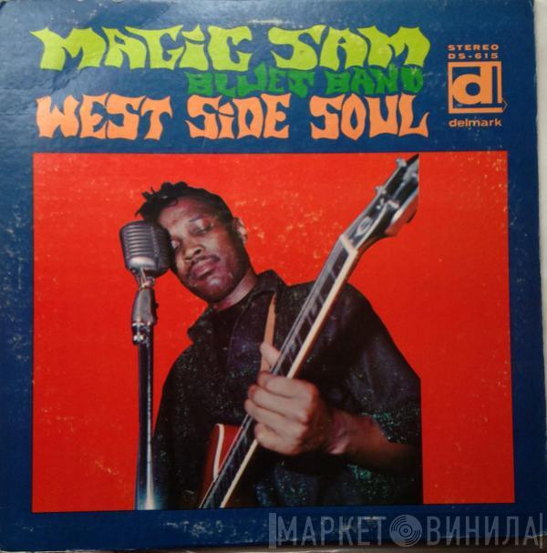 Magic Sam Blues Band - West Side Soul