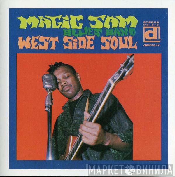  Magic Sam Blues Band  - West Side Soul