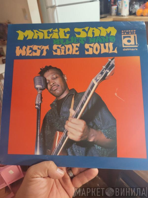  Magic Sam Blues Band  - West Side Soul