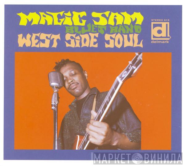  Magic Sam Blues Band  - West Side Soul