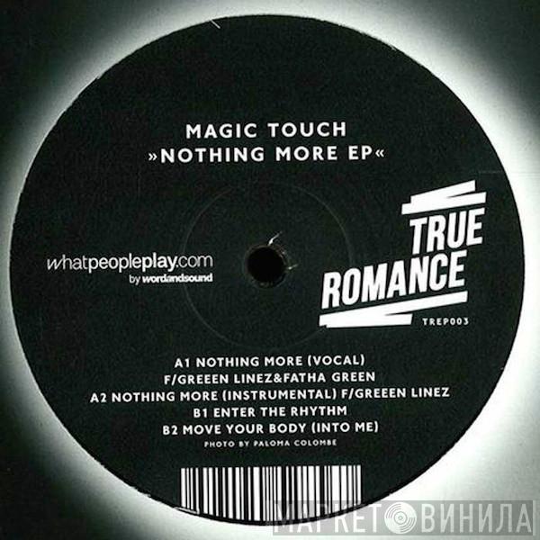  Magic Touch   - Nothing More EP