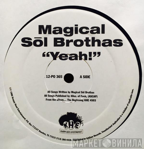 Magical Sol Brothas - Yeah!