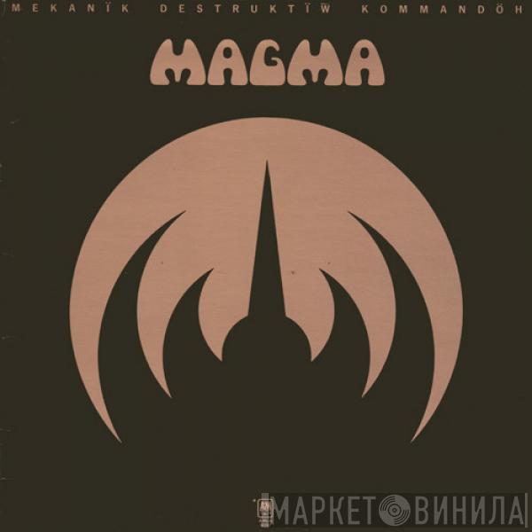 Magma  - Mekanïk Destruktïw Kommandöh