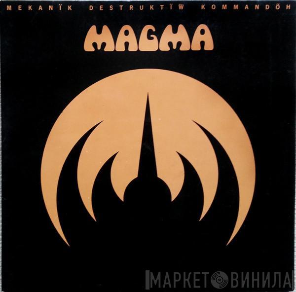  Magma   - Mekanïk Destruktïw Kommandöh