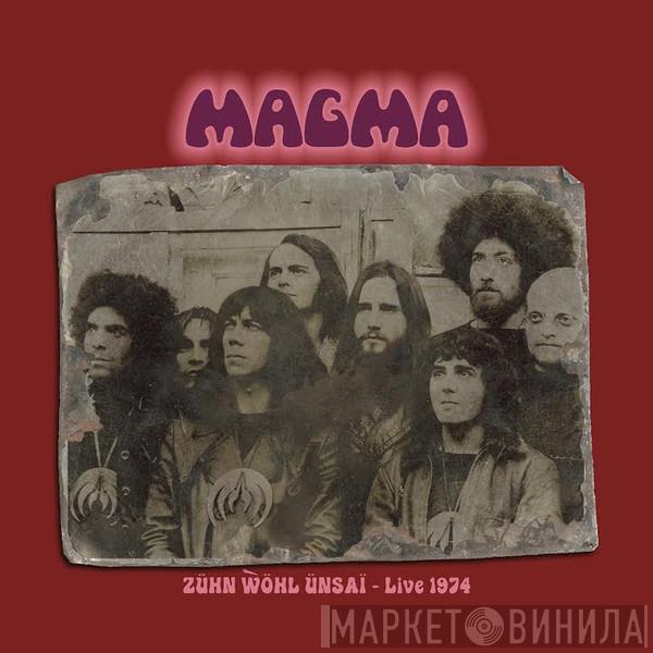 Magma  - Zühn Ẁöhl Ünsaï - Live 1974