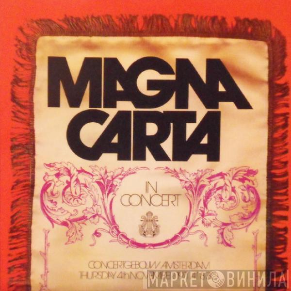  Magna Carta  - In Concert