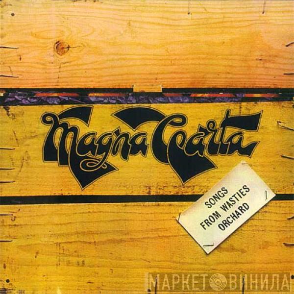 Magna Carta - Songs From Wasties Orchard