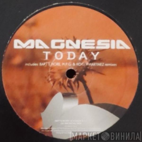 Magnesia - Today