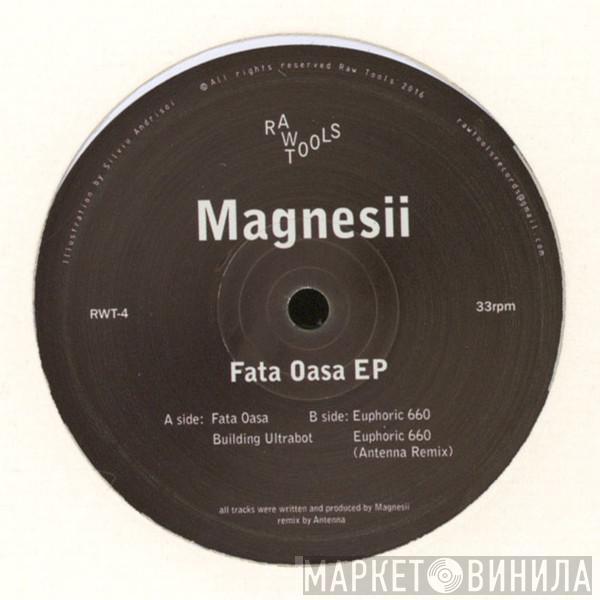 Magnesii - Fata Oasa EP