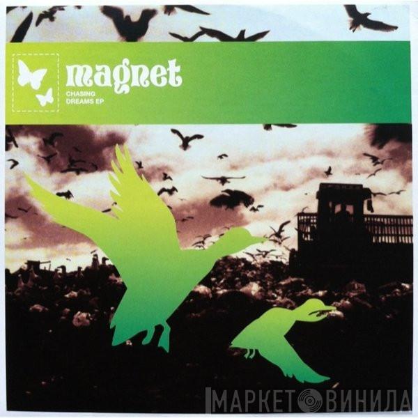 Magnet  - Chasing Dreams EP