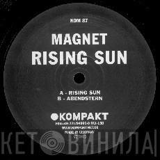 Magnet  - Rising Sun