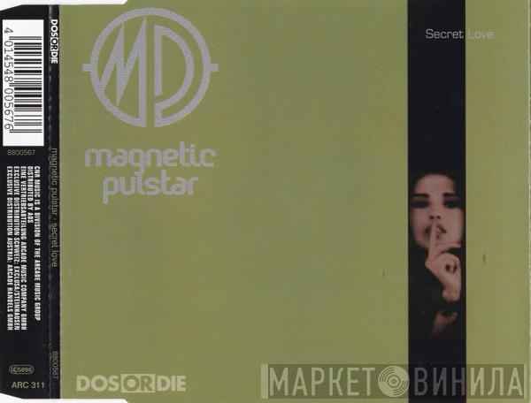  Magnetic Pulstar  - Secret Love